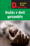 Vražda v dívčí garsoniéře - Petr Bým