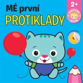 Mé první protiklady