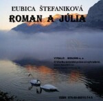 Roman a Júlia - Ľubica Štefaniková - e-kniha