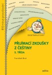 Desetiminutovky Přijímací zkoušky češtiny