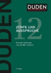 Duden Band 12 - Zitate und Aussprüche (5. Auflage)