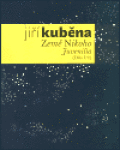 Dílo Juvenilia Jiný Vesmír, Země Nikoho Jiří Kuběna