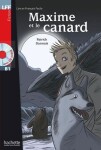 LFF B1: Maxime et le Canard + CD audio - Patrick Dannais