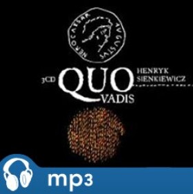 Quo vadis, mp3 - Henryk Sienkiewicz