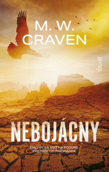 Nebojácny - M. W. Craven