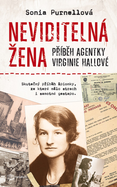 Neviditelná žena: Příběh agentky Virginie Hallové (e-kniha) - Sonia Purnellová