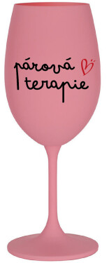 PÁROVÁ TERAPIE - růžová sklenice na víno 350 ml