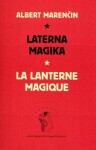 Laterna magika - Albert Marenčin