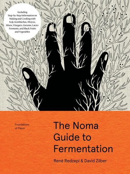 The Noma Guide to Fermentation - René Redzepi