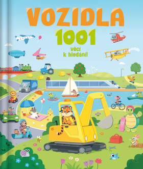 Vozidla - 1001 věcí k hledání! - Millie Monaghan