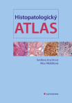 Histopatologický atlas - Svetlana Brychtová, Alice Hlobilková