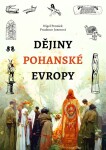 Dějiny pohanské Evropy - Nigel Pennick