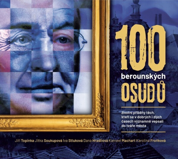 100 berounských osudů - Jiří Topinka