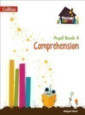 Treasure House Comprehension Pupil Book 4 - Steel Abigail