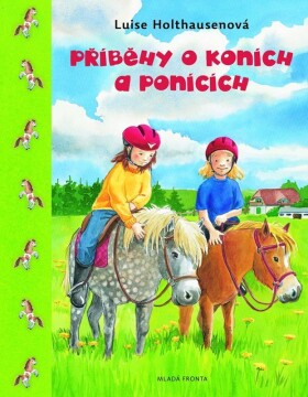 Příběhy koních ponících Luise Holthausenová