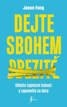 Dejte sbohem obezitě (e-kniha) - Jason Fung