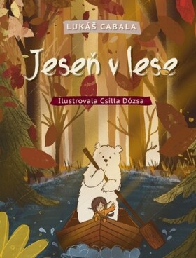 Jeseň v lese - Lukáš Cabala