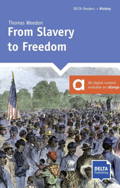 From Slavery to Freedom