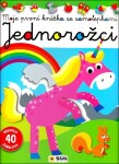 Jednorožci - Moje první knížka se samolepkami