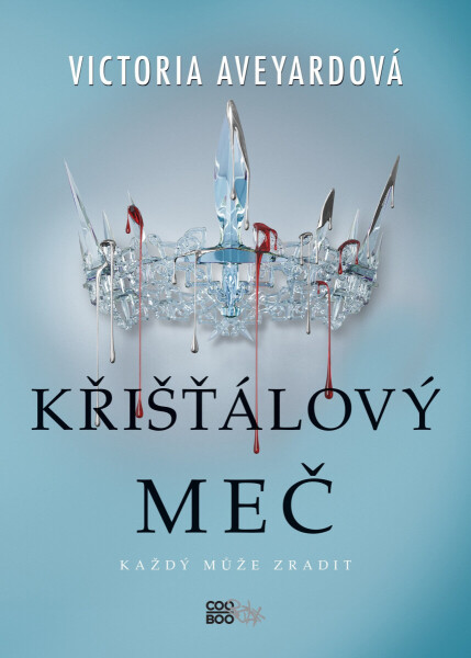 Křišťálový meč - Victoria Aveyardová