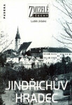 Zmizelé Čechy-Jindřichův Hradec - Luděk Jirásko