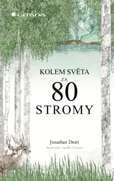 Kolem světa za 80 stromy - Jonathan Drori, Lucille Clerc - e-kniha