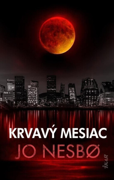 Krvavý mesiac (slovensky) - Jo Nesbo