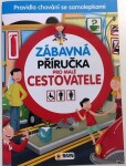 Zábavná příručka pro malé CESTOVATELE - Kolektiv