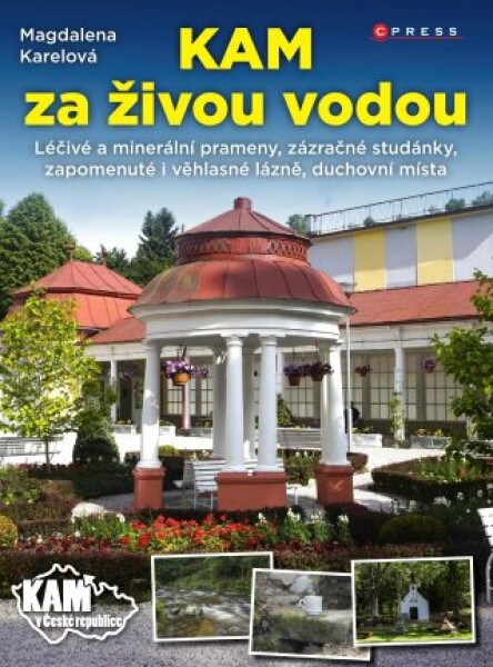 KAM za živou vodou - Magdalena Karelová - e-kniha