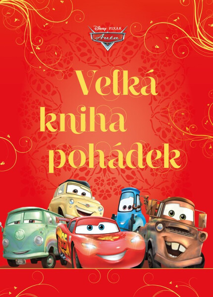 Auta - Velká kniha pohádek, 3. vydání - Kolektiv autorů