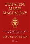 Odhalení Marie Magdaleny Meggan Watterson