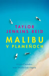 Malibu v plameňoch - Taylor Jenkins Reid