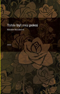 Tohle byl můj pokoj Natálie Kocábová