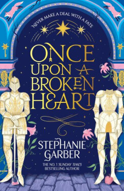 Once Upon a Broken Heart - Stephanie Garber