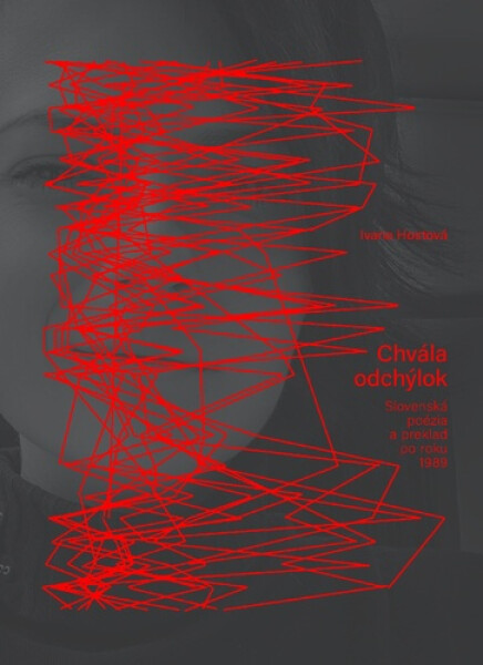 Chvála odchýlok - Ivana Hostová