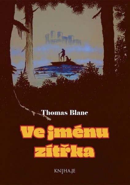 Ve jménu zítřka - Thomas Blanc