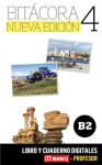 Bitácora 4 Nueva Ed. (B2) – Libro/Cuaderno digitales – Profesor (12 měsíců)