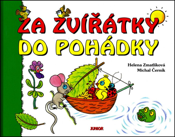Za zvířátky do pohádky - Michal Černík