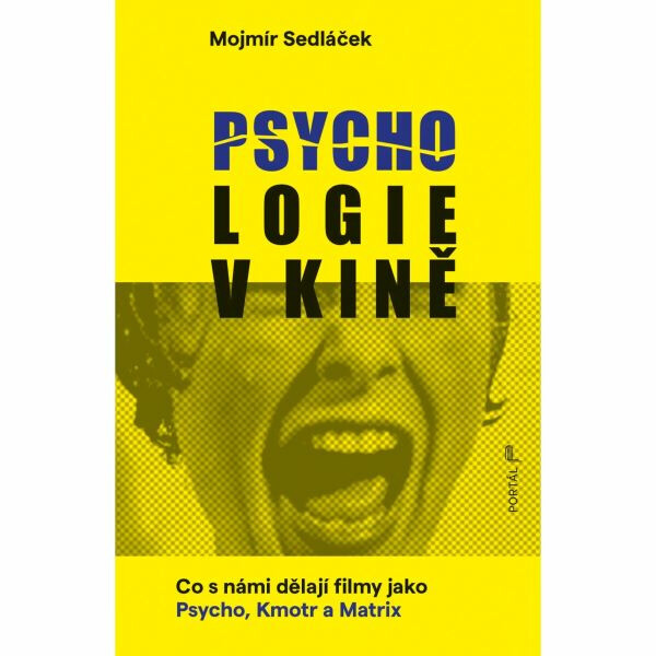 Psychologie v kině - Mojmír Sedláček
