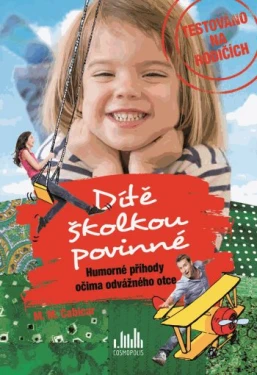 E-kniha: Dítě školkou povinné od M. M. Cabicar