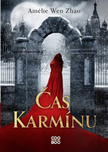 Čas karmínu (poškozená) - Amélie Wen Zhao