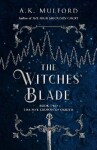 The Witches´ Blade - A. K. Mulford