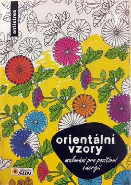 Orientální vzory - Malování pro pozitivní enegii - Kolektiv