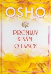 Promluv nám lásce Osho