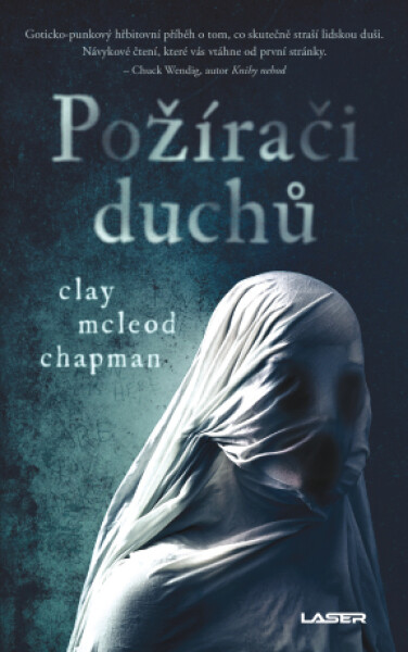 Požírači duchů - Clay McLeod Chapman - e-kniha