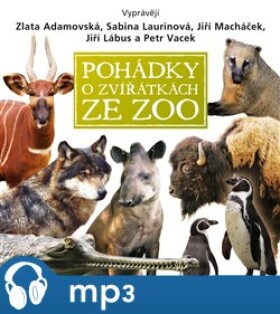 Pohádky o zvířátkách ze zoo, mp3 - Eva Košlerová