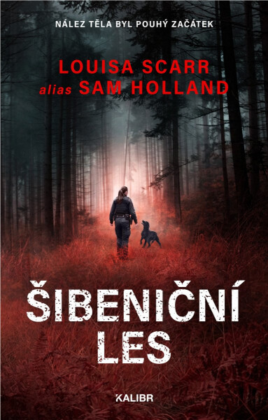 Šibeniční les - Sam Holland