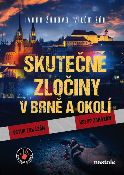 Skutečné zločiny v Brně a okolí - Ivana Auingerová, Ivana Žáková