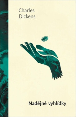 Nadějné vyhlídky, 1. vydání - Charles Dickens