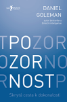 Pozornost – Skrytá cesta k dokonalosti - Daniel Goleman